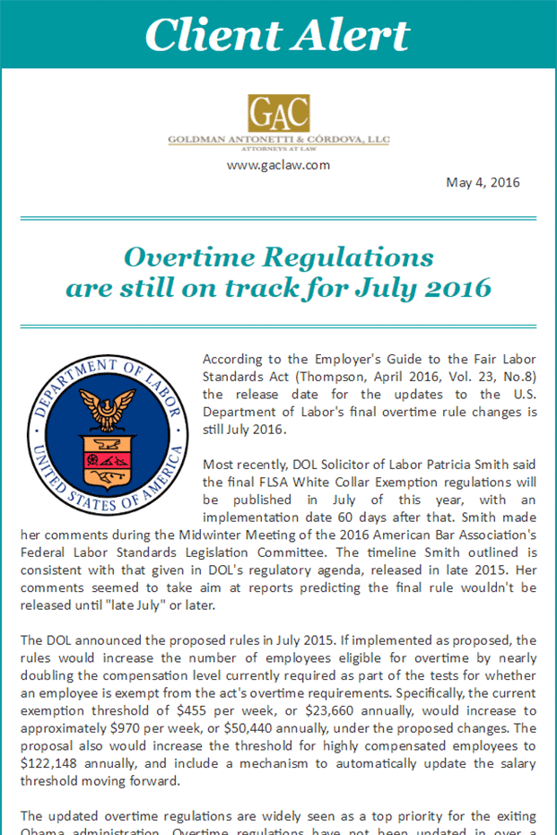 Overtime Regulations are still on track for July 2016
